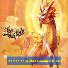 nomes para clans competitivos